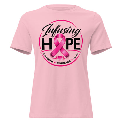 Pink women's relaxed Infusing Hope breast cancer awareness t-shirt with pink ribbon HOPE design